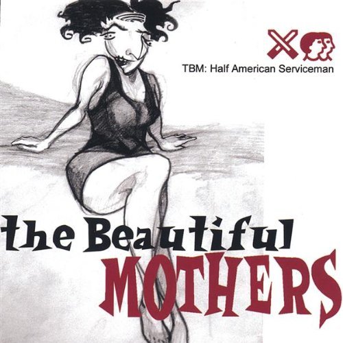 The Beautiful Mothers/Half American Serviceman